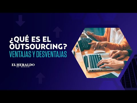 ¿Qué es el outsourcing y cuándo debe considerarse?